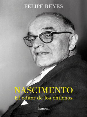 cover image of Nascimiento. El editor de los chilenos